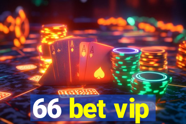 66 bet vip